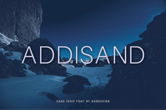 Addisand Font for Every Project