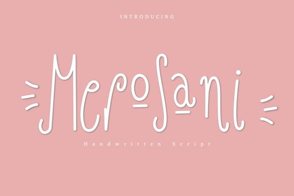 Discover the Artistry of Merosani: A Handwritten Font That Captures Attention