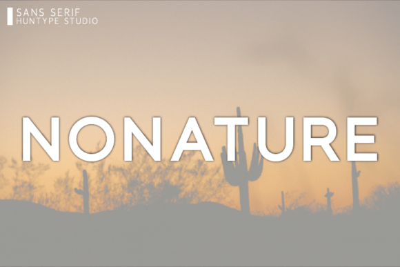Nonature: A Versatile Sans Serif Font for Design Projects