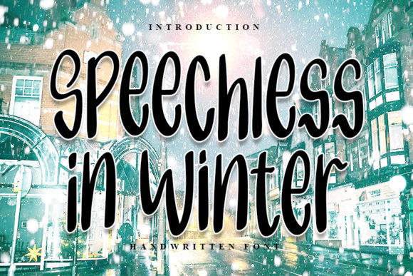 Speechless in Winter Font: A Handwritten Style for Design Versatility